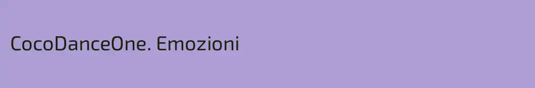 CocoDanceOne. Emozioni